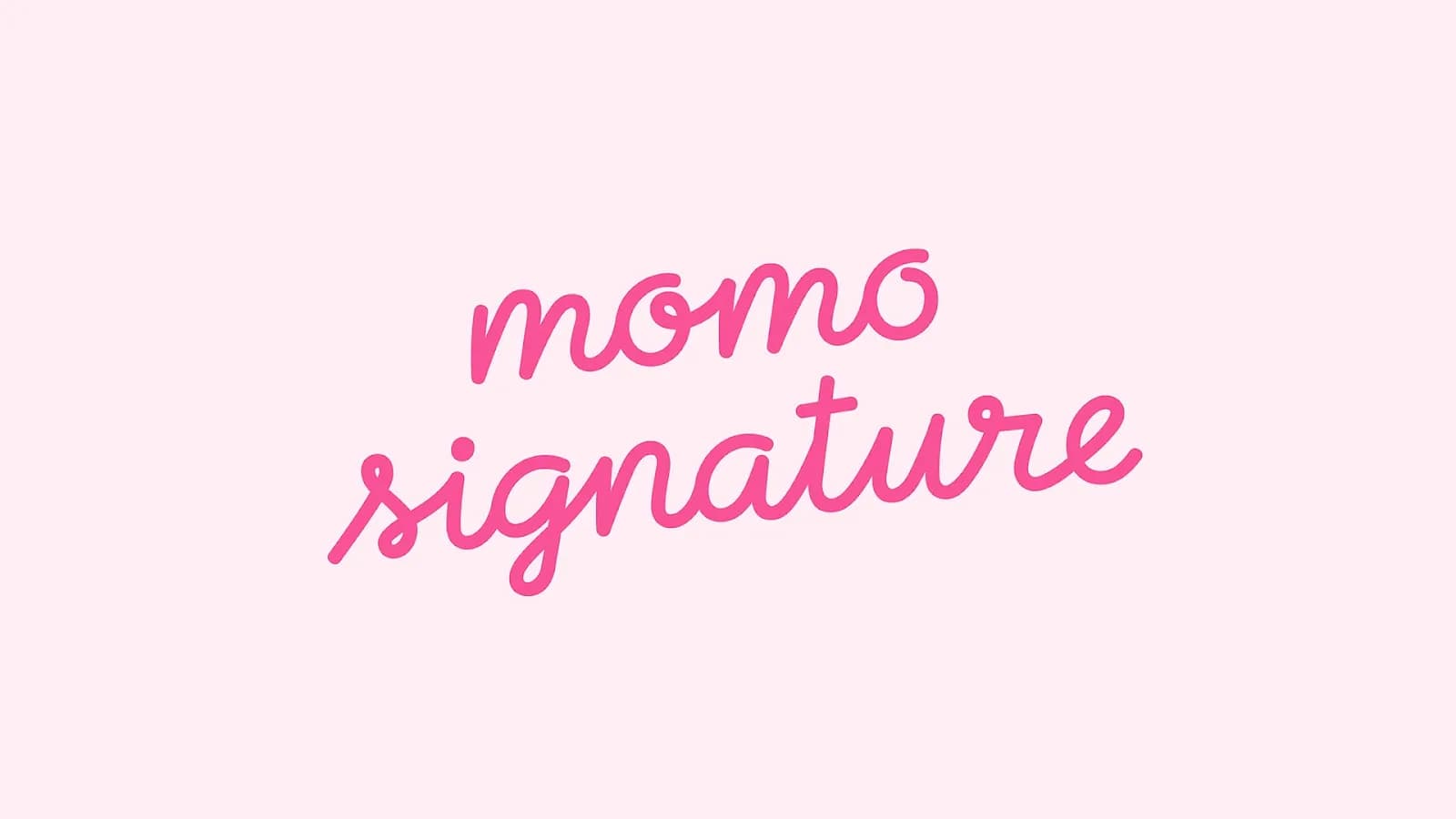 Momo Signature preview 1